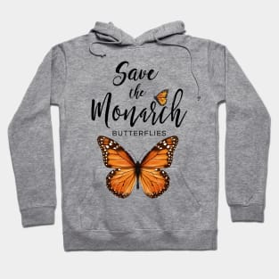 Save the Monarch Butterflies Hoodie